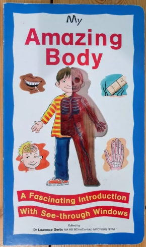 My Amazing Body - Educational, Clever and Fun Book!!  0