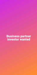 Business Partner Sought for Investment and Input