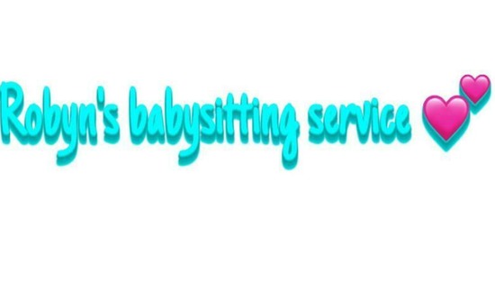 Robyn's Babysitting Service  0