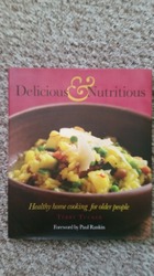 Delicious & Nutritious, Healthy Home Cooking for Older People