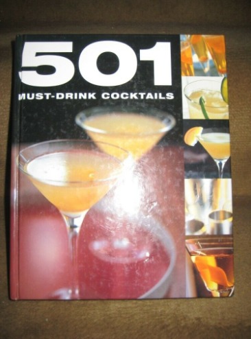501 Must-Drink Cocktails Hardback Book  0