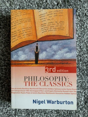 Philosophy: The Classics (3rd edition) by Nigel Warburton  0