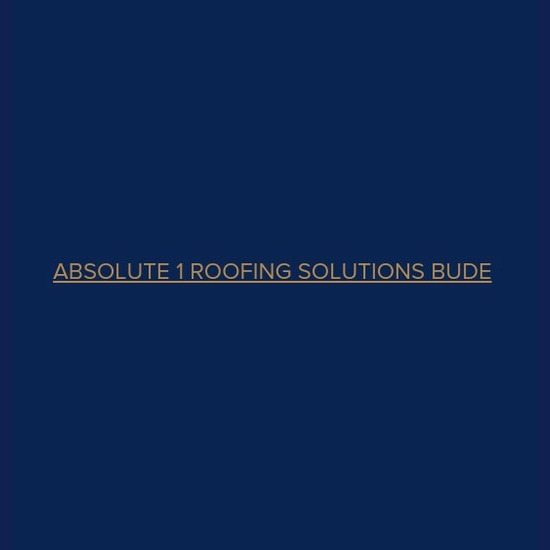 Absolute 1 Roofing Solutions