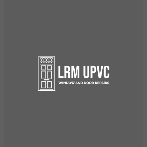 LRM UPVC Window and Door Repairs