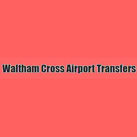 Waltham Cross Airport Transfers