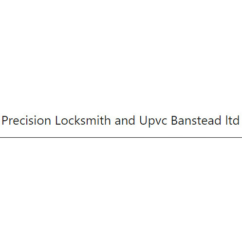 Precision Locksmith and Upvc Banstead ltd