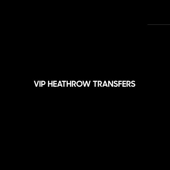 Vip Heathrow Transfers