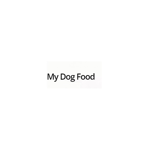My Dog Food